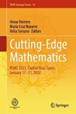 Cutting-Edge Mathematics: RSME 2022, Ciudad Real, Spain, January 17–21, 2022