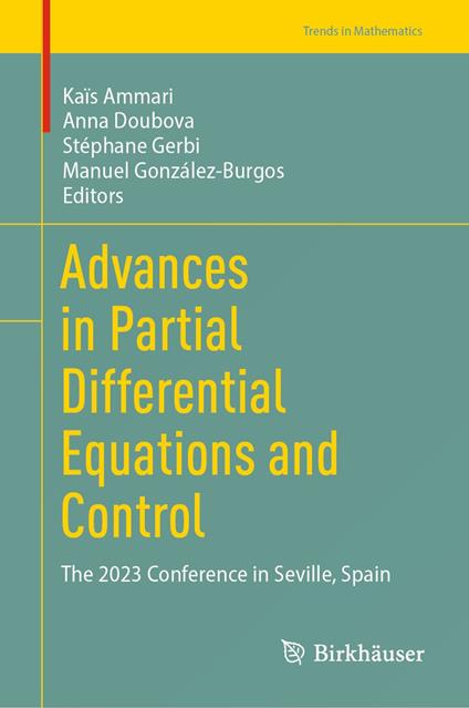 Advances in Partial Differential Equations and Control