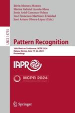 Pattern Recognition: 16th Mexican Conference, MCPR 2024, Xalapa, Mexico, June 19–22, 2024, Proceedings