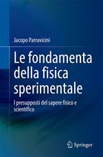 Le fondamenta della fisica sperimentale