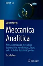 Meccanica Analitica: Meccanica Classica, Meccanica Lagrangiana, Hamiltoniana, Teoria della Stabilità, Relatività Speciale