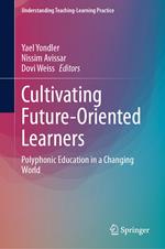 Cultivating Future-Oriented Learners