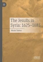 The Jesuits in Syria: 1625-1683