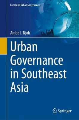 Urban Governance in Southeast Asia - Ambe J. Njoh - cover