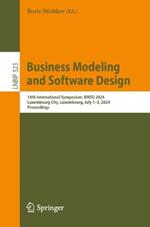 Business Modeling and Software Design: 14th International Symposium, BMSD 2024, Luxembourg City, Luxembourg, July 1–3, 2024, Proceedings