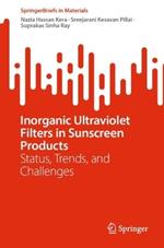 Inorganic Ultraviolet Filters in Sunscreen Products: Status, Trends, and Challenges