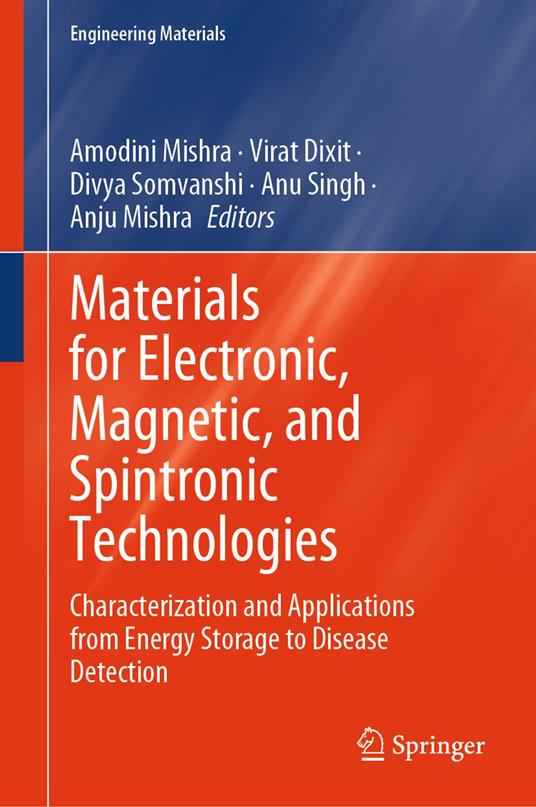 Materials for Electronic, Magnetic, and Spintronic Technologies