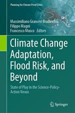 Climate Change Adaptation, Flood Risk, and Beyond