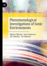 Phenomenological Investigations of Sonic Environments