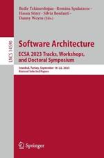 Software Architecture. ECSA 2023 Tracks, Workshops, and Doctoral Symposium: Istanbul, Turkey, September 18–22, 2023, Revised Selected Papers