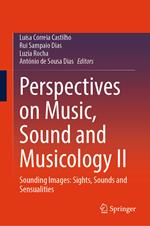 Perspectives on Music, Sound and Musicology II