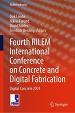 Fourth RILEM International Conference on Concrete and Digital Fabrication: Digital Concrete 2024