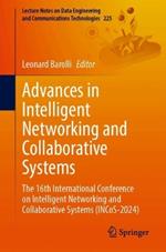 Advances in Intelligent Networking and Collaborative Systems: The 16th International Conference on Intelligent Networking and Collaborative Systems (INCoS-2024)