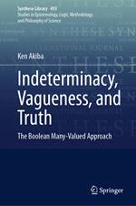 Indeterminacy, Vagueness, and Truth