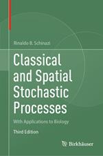 Classical and Spatial Stochastic Processes