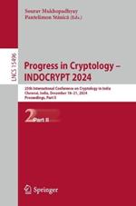 Progress in Cryptology – INDOCRYPT 2024: 25th International Conference on Cryptology in India, Chennai, India, December 18–21, 2024, Proceedings, Part II