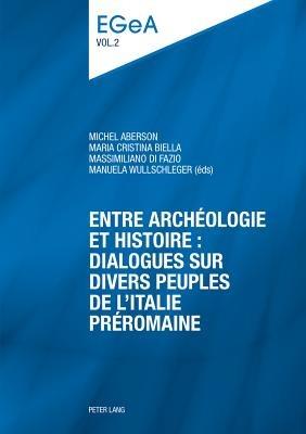 Entre archeologie et histoire : dialogues sur divers peuples de l'Italie preromaine: E pluribus unum? - cover