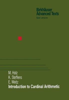 Introduction to Cardinal Arithmetic - Michael Holz,Karsten Steffens,E. Weitz - cover