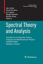 Spectral Theory and Analysis: Conference on Operator Theory, Analysis and Mathematical Physics (OTAMP) 2008, Bedlewo, Poland