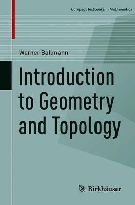 Introduction to Geometry and Topology - Werner Ballmann - cover