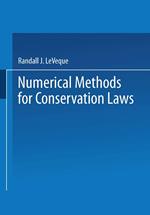 Numerical Methods for Conservation Laws