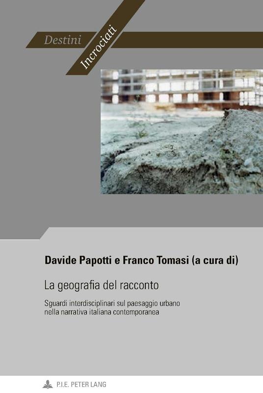 La geografia del racconto - Davide Papotti,Franco Tomasi - ebook