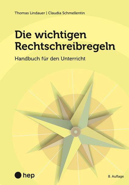 Die wichtigen Rechtschreibregeln (E-Book, Neuauflage 2024)