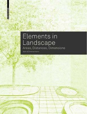 Elements in Landscape: Areas, Distances, Dimensions - Astrid Zimmermann - cover