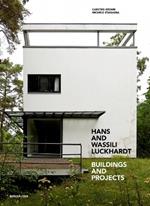 Hans and Wassili Luckhardt: Buildings and Projects