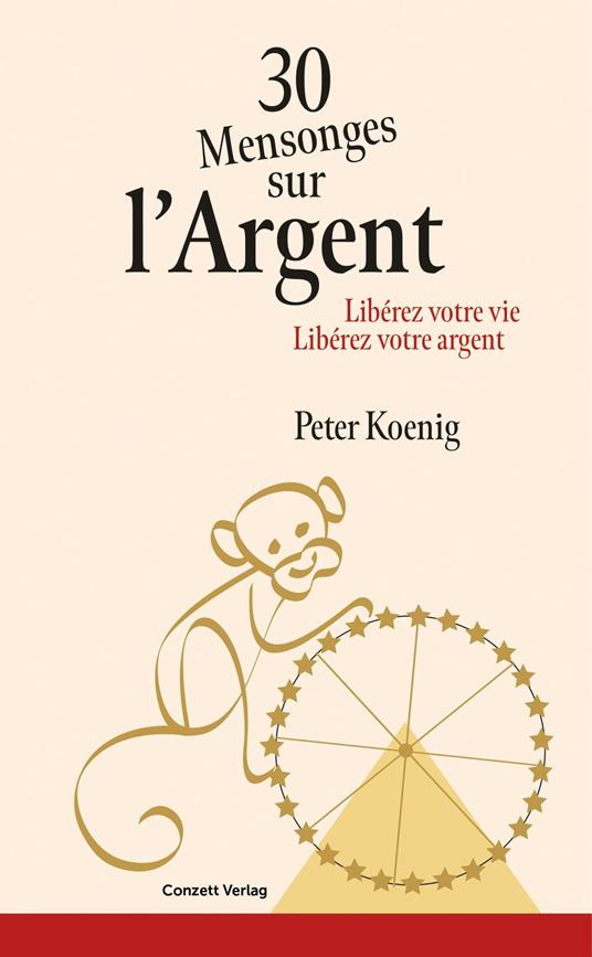 30 Mensonges sur l'Argent - Peter Koenig - ebook