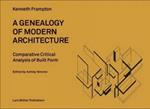 Genealogy of Modern Architecture