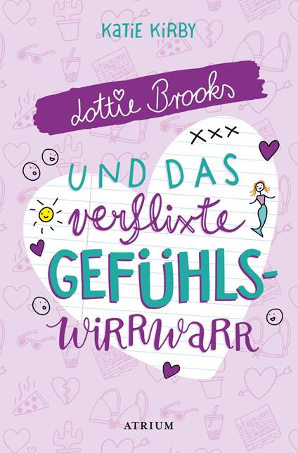 Lottie Brooks und das verflixte Gefühlswirrwarr - Katie Kirby,Katharina Naumann - ebook