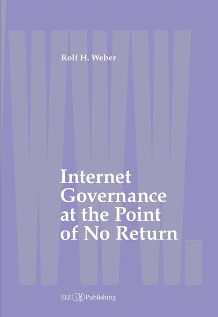 Internet Governance at the Point of No Return