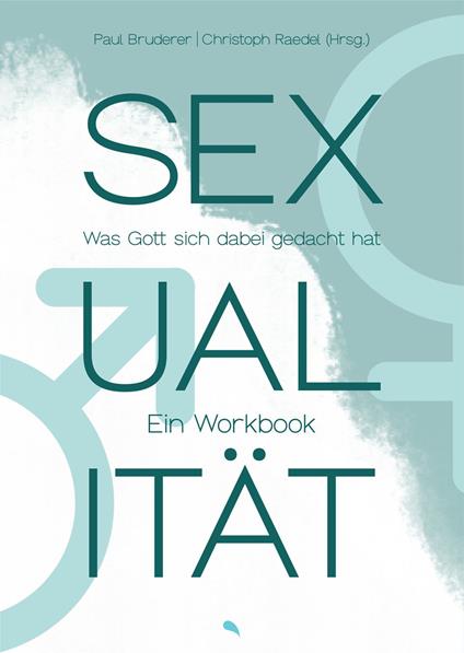 Sexualität - Paul Bruderer,Christoph Raedel - ebook