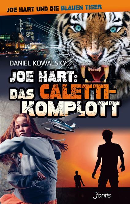 Joe Hart: Das Caletti-Komplott - Daniel Kowalsky - ebook