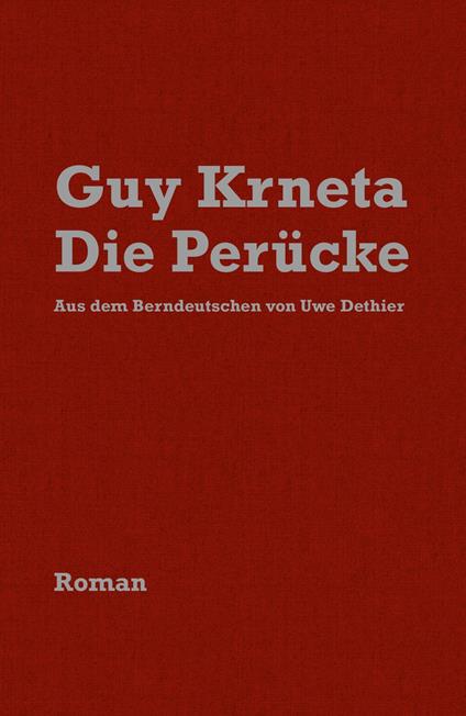 Die Perücke / D Perügge