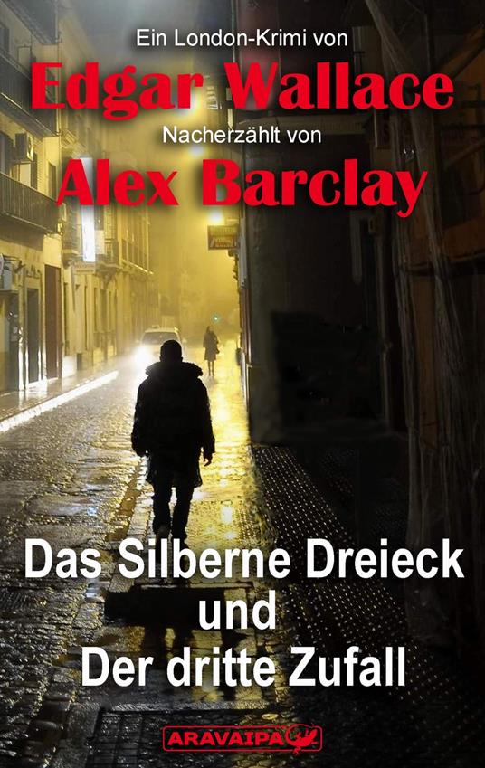 Das Silberne Dreieck und Der dritte Zufall