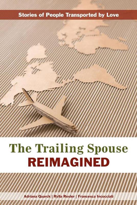 The Trailing Spouse Reimagined