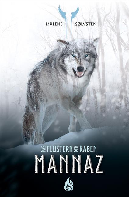 Mannaz - Das Flüstern der Raben - Malene Sølvsten,Dagmar Lendt,Dagmar Mißfeldt - ebook