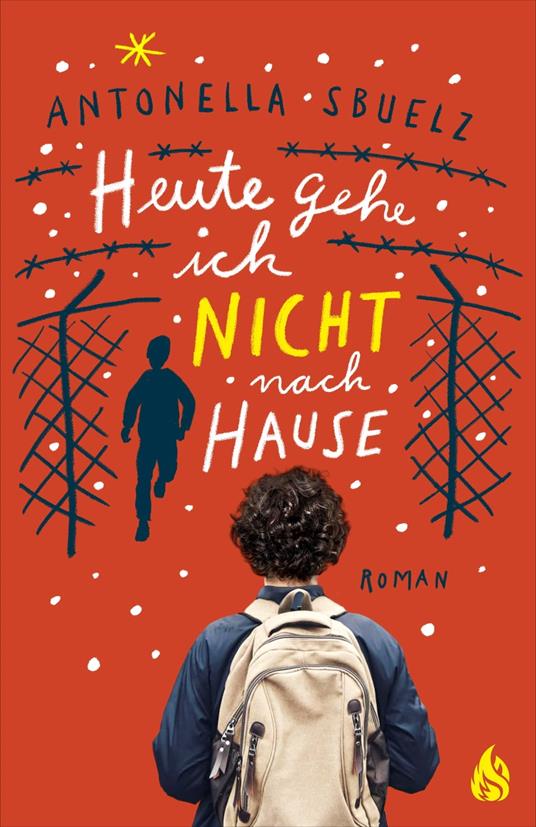 Heute gehe ich nicht nach Hause - Antonella Sbuelz,Michaela Heissenberger - ebook