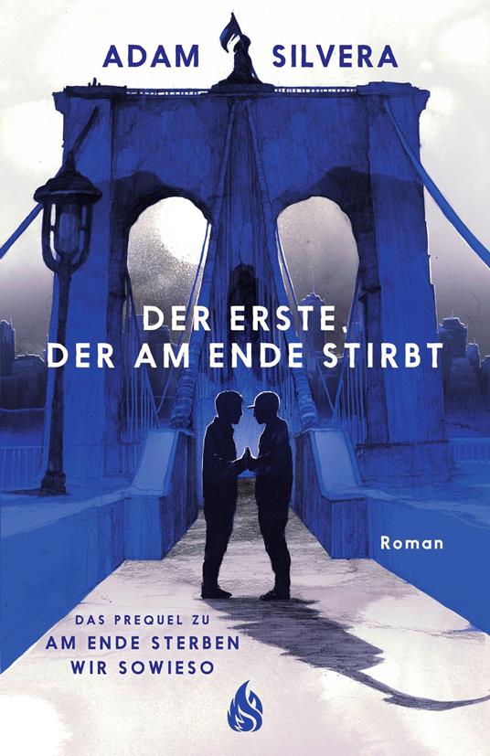 Der Erste, der am Ende stirbt (Todesboten #1) - Adam Silvera,Katharina Diestelmeier,Barbara König - ebook