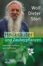 Heilkräuter und Zauberpflanzen zwischen Haustür und Gartentor - eBook