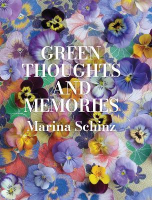 Green Thoughts and Memories - Marina Schinz - cover