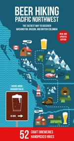 Beer Hiking Pacific Northwest 2nd Edition