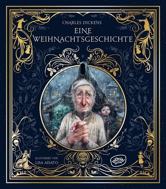 Eine Weihnachtsgeschichte - Lisa Aisato,Charles Dickens,Gabriele Haefs - ebook