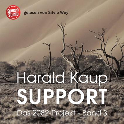 Support (Das 2082-Projekt, Band 3)