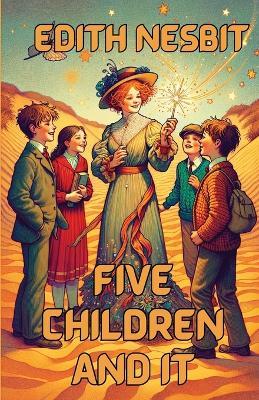 Five Children And It(Illustrated) - Edith Nesbit - cover