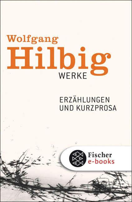 Werke, Band 2: Erzählungen und Kurzprosa