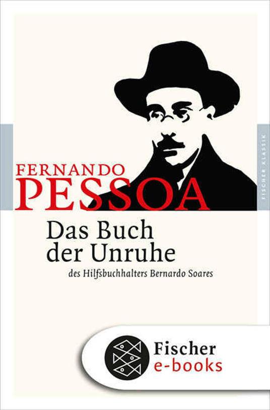 Das Buch der Unruhe des Hilfsbuchhalters Bernardo Soares