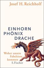 Einhorn, Phönix, Drache